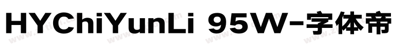 HYChiYunLi 95W字体转换